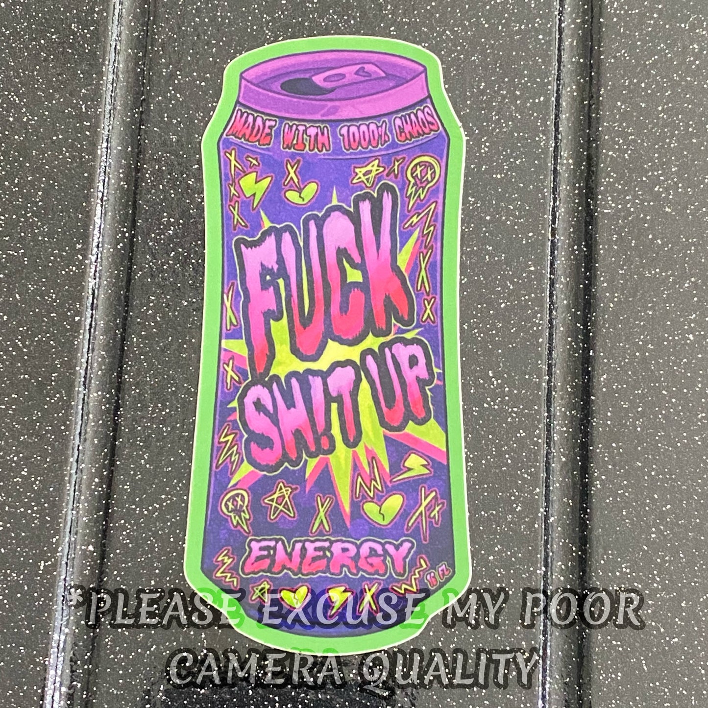 “FvCK SH!T UP” Energy Drink sticker