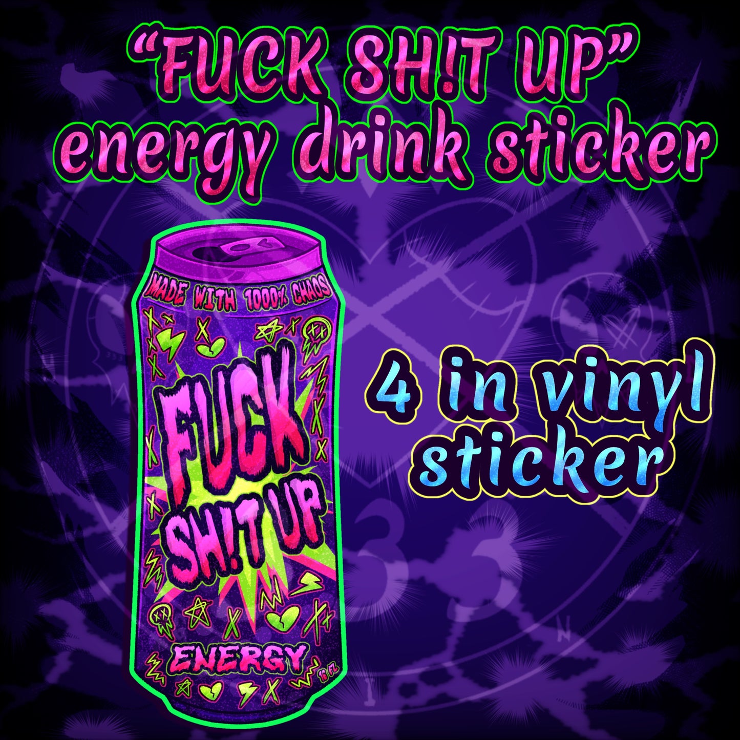 “FvCK SH!T UP” Energy Drink sticker